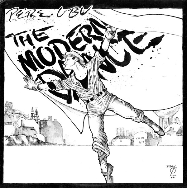 Pere Ubu: The Modern Dance (1978)